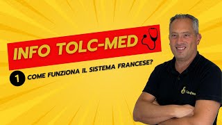 INFO TOLC MED N1  Come funziona il sistema francese [upl. by Fischer361]