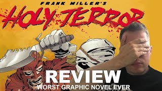 Frank Miller Holy Terror Review  WORST GRAPHIC NOVEL EVER [upl. by Vitkun]