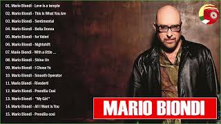 I Successi di Mario Biondi  Il Meglio dei Mario Biondi  Le migliori canzoni di Mario Biondi [upl. by Refannej]