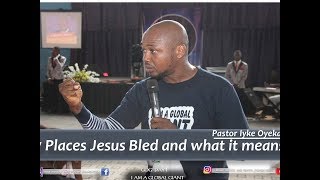 7 Places Jesus Bled and what It Means With Pastor Iyke Oyeka [upl. by Dari]