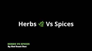 Difference between Herbs and Spices  ihm notes Herbs Vs Spices [upl. by Crelin]