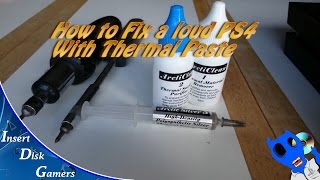 How to Fix a loud PS4 With Thermal Paste [upl. by Normi2]