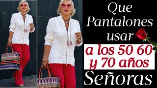 QUE PANTALONES USAR SEÑORAS DE 50 60 Y 70 AÑOS MODA MUJER MADURA [upl. by Ringo]