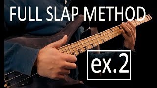 FULL SLAP BASS COURSE  Lesson 2 for Beginners [upl. by Eniamrej957]