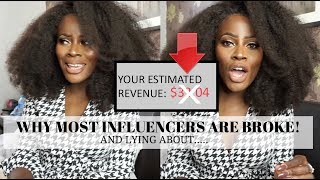 WHY INFLUENCERS ARE BROKE THE TRUTH [upl. by Abbe996]