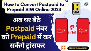 How to Convert Postpaid to Prepaid Airtel  Airtel Postpaid Sim Ko Prepaid Kaise Karwaye  Postpaid [upl. by Nytsirt805]