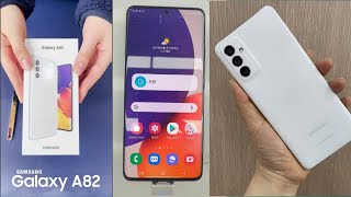 Unboxing the Samsung Galaxy A82  Full Test [upl. by Torruella]