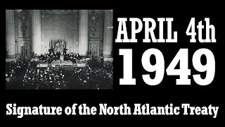 Signature of the North Atlantic Treaty  April 4th 1949 in Washington [upl. by Lilaj]