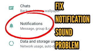 How to Fix WhatsApp Notification Sound Problem Solved [upl. by Reibaj]