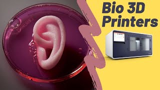 Top 5 new 3D BioPrinters 2022 3DPrinting [upl. by Weylin]