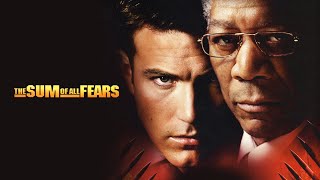 The Sum of All Fears 2002 Movie  Ben Affleck Morgan Freeman  updates Review amp Facts [upl. by Marrin]