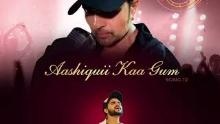 Aashiqui Ka Gam Ham Piye Ja Rahe Hain Official audio Salman Ali  New Song 2024 Himesh Reshammiya [upl. by Thorvald]