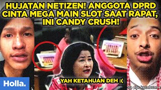 Hujatan Netizen Anggota DPRD Cinta Mega Main Slot Saat Rapat Ini Candy Crush [upl. by Desdamona270]