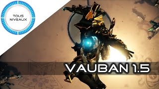 📛 Warframe Review  Vauban 2016 FR [upl. by Wehtam]