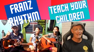 Franz Rhythm Teach Your Children reaction They keep on producing great sounds [upl. by Odracir293]