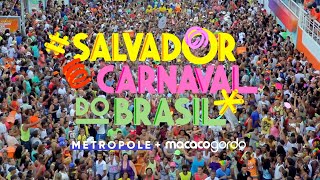 Transmissão ao vivo Carnaval de Salvador 2024  Metropole e Macaco Gordo [upl. by Melc]