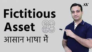 Fictitious Assets  Explained in Hindi [upl. by Melnick]