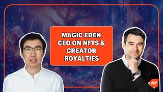 Magic Eden CEO on NFTs amp Creator Royalties [upl. by Gilroy]