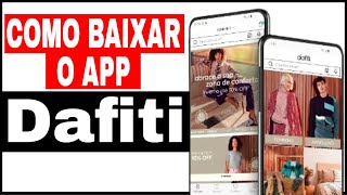 Dafiti  Como Baixar e Usar o App Dafiti no Celular [upl. by Worlock]