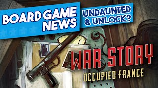 War Story  Is it Undaunted Meets Unlock  Board Game News [upl. by Nitsyrc610]