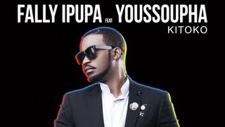 Fally Ipupa  Kitoko feat Youssoupha [upl. by Atsed936]