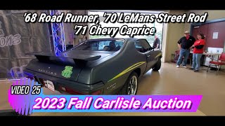 2023 Fall Carlisle Auction Video 25 68 Road Runner 70 LeMans Street Rod 71 Caprice Coupe [upl. by Treat]