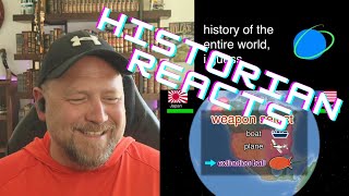 Historian Reacts  History of the entire world i guess [upl. by Rachelle]