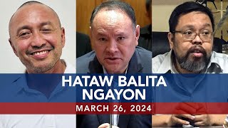 UNTV Hataw Balita Ngayon  March 26 2024 [upl. by Ecirtnuahs405]