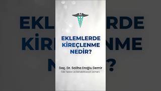 Eklemlerde Kireçlenme Nedir  Prof Dr Saliha EROĞLU [upl. by Bashemath]