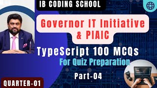 TypeScript 100 MCQs Governor IT Initiative Part04 governorsindhinitiative PIAIC Quiz typescript [upl. by Magill960]