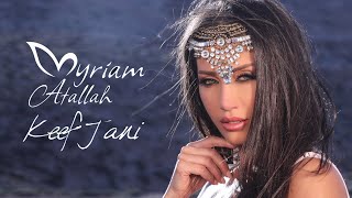 Myriam Atallah  Keef Jani Official Music Video 2021  ميريام عطا الله  كيف جاني [upl. by Sheri]