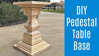 DIY Pedestal Table Base for Square or Round Dining Room Tables [upl. by Anaahs]