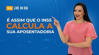 Como o INSS chega ao valor da aposentadoria [upl. by Eliam621]