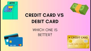 CREDIT CARD VS DEBIT CARD Which one is Better [upl. by Walczak]