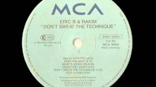 Dont Sweat The Technique  Eric B amp Rakim [upl. by Rudman]