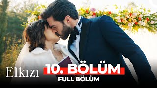 Elkızı 10 Bölüm [upl. by Danforth]