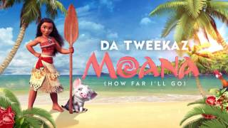 Da Tweekaz  Moana quotHow Far Ill Goquot Official Preview [upl. by Herrington769]