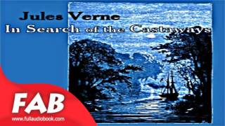 In Search of the Castaways Part 22 Full Audiobook by Jules VERNE by Nautical amp Marine Fiction [upl. by Mordecai]