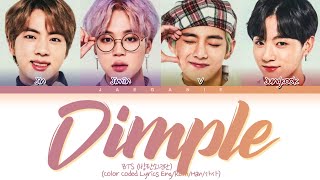 BTS 방탄소년단  Dimple Color Coded EngRomHan가사 [upl. by Introc]