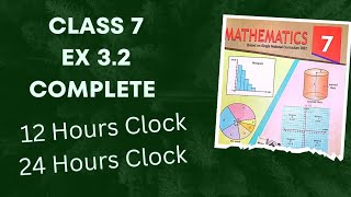 Class 7 Ex 32 Complete  12 hours Clock  24 hours clock [upl. by Nylacaj]