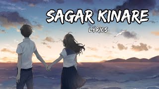 Sagar kinare dil ye pukaare LyricsArnab C amp Anwesshaa [upl. by Kolk]