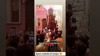 amanulla pura ki taziya💖 shorts viral trending taziya amanulla moharram youtube hussain [upl. by Magavern]