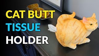 Cat Butt Tissue Holder [upl. by Lenaj679]