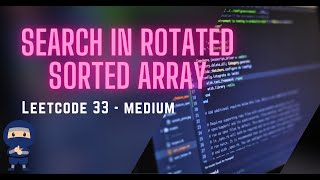 Search in Rotated Sorted Array  LeetCode 33  Python JavaScript Java C [upl. by Novled]