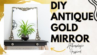 DIY ANTIQUE GOLD MIRROR [upl. by Eelannej]