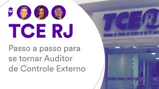 Concurso TCE RJ Passo a passo para se tornar Auditor de Controle Externo [upl. by Giorgi]