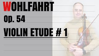 Franz Wohlfahrt Forty Elementary Studies For Solo Violin Op54  Etude  1 [upl. by Flemings]