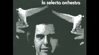 Raphy Leavitt y La Selecta Orchestra  Viento [upl. by Enid]