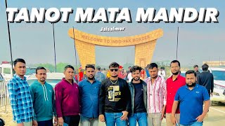 IndoPak Border  Tanot Mata Mandir  Longewala Border Jaisalmer Tour [upl. by Yeldud]