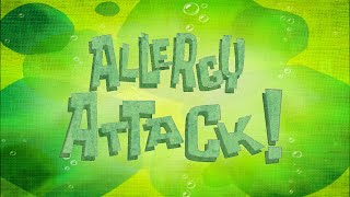 Allergy Attack Title Card Fanmade [upl. by Wadlinger145]